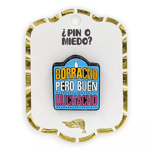 Pin metálico Borracho pero buen muchacho