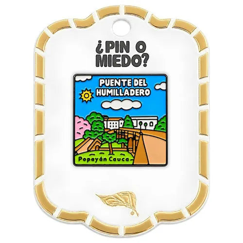 Pin Metálico Puente del Humilladero Popayán