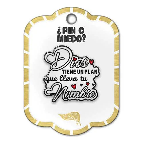 Pin metálico Dios tiene un plan que lleva tu nombre