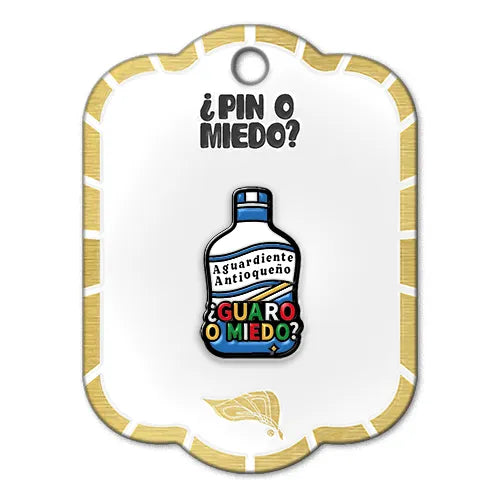 Pin metálico Guaro o miedo